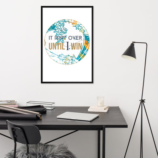 Till I win, Motivational Framed Print (circle)