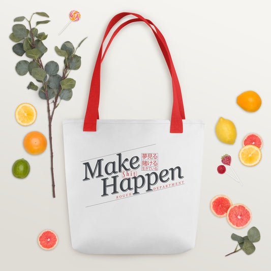 Make S!it Happen bag