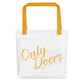 Only for the Doers bag