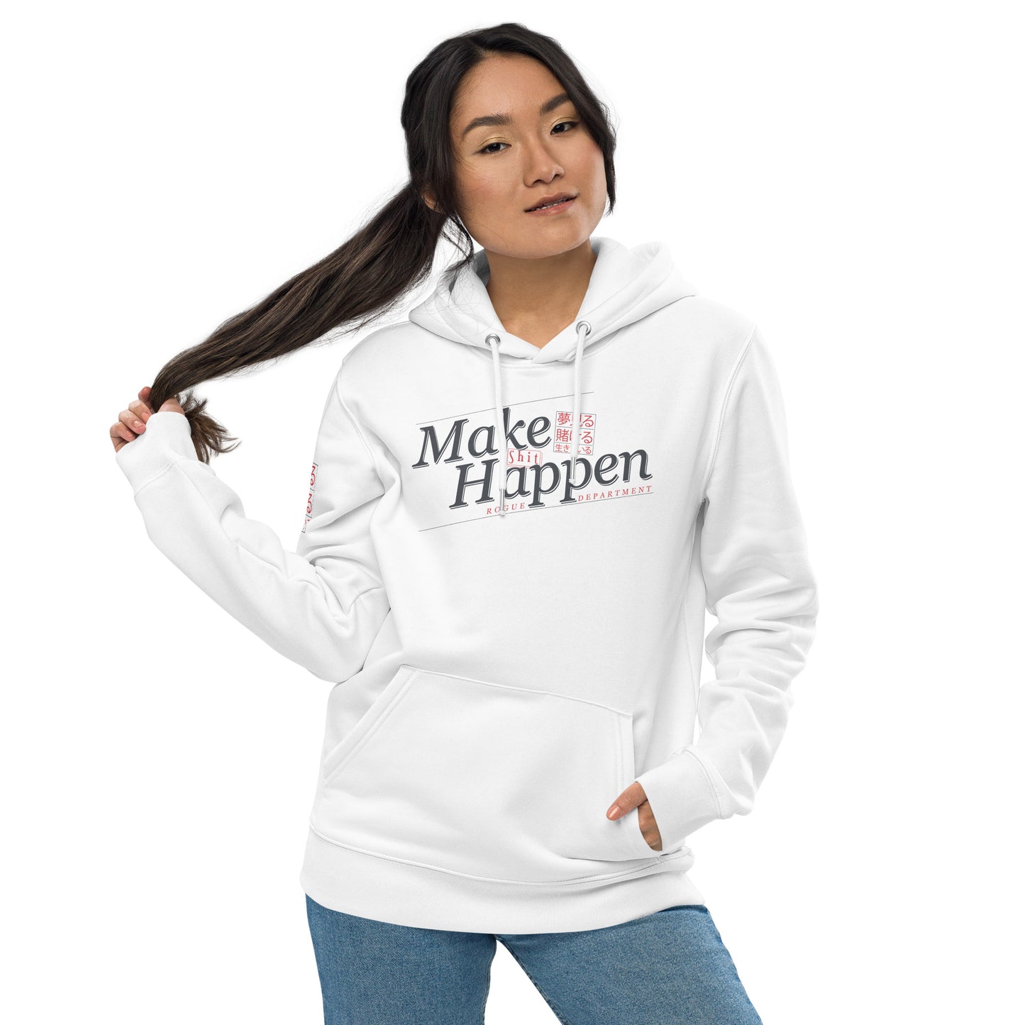 Make S!it happen eco hoodie