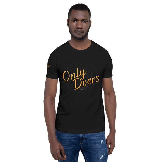 Only for the doers tee