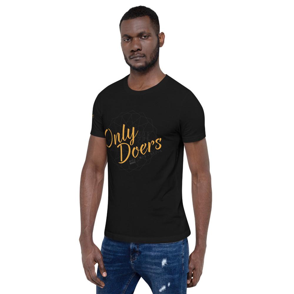 Only for the doers tee