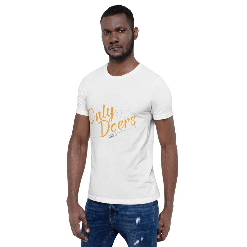 Only for the doers tee